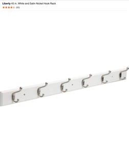 Home Decorators Collection 27 in. White Rack with 5 Satin Nickel Hooks & Liberty 45 in. White and Satin Nickel Hook Rack. See Pictures