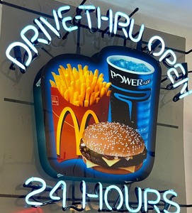 lot 45 image: McDonalds Drive Thru Open 24 Hours Neon Sign