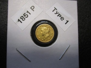 1. 1851-P (Philadelphia Mint Type 1 1$ Gold Princess Head - Nice pre Civil War gold coin