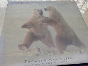 Book Polar Dance Born of the North Wind by Thomas D. Mangelsen - Special Edition