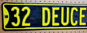lot 32 image: Pressed Steel 32 Deuce Drive Sign