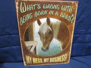Born In A Barn Sign