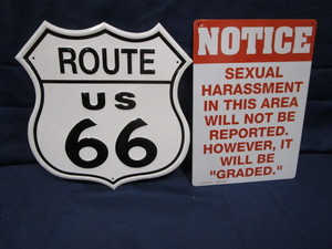 Rte 66 & Harassment Signs