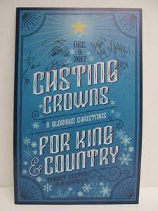 lot 256 image: Casting Crowns w For King & Country at Target Center Exclusive Concert Poster wAutographs