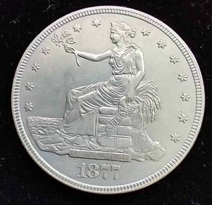 1877 Trade Dollar - High Grade Awesome Coin