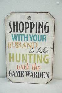 lot 44 image: metal Shopping with your Husband sign