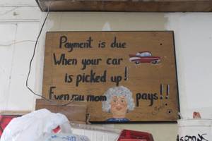 lot 713 image: Wooden Sign - Payment Is Due When Your Car Is Picked Up  Even my mom pays