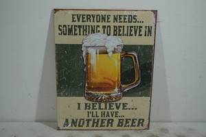 NEW Novelty Beer Metal Sign - Something to Believe In