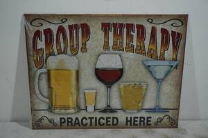 NEW Novelty Metal Sign - Group Therapy Practiced Here