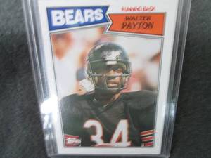 24. 1987 Topps Walter Payton Card...