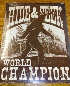 Big Foot Hide and Seek Metal Sign