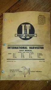I.H. International Harvester 1956 Shop Manual