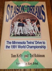 1991 MN Twins Season of Dreams World Series Book
