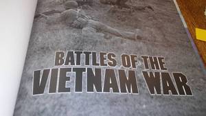 Battles of the Vietnam War Pictorial Book
