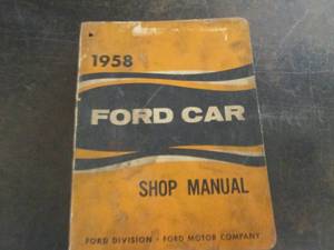 1958 ford car shop manual ...