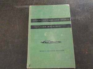 operation care and repair of farm m...