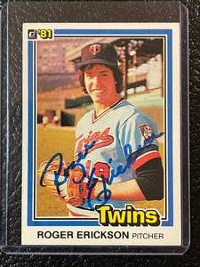 lot 102 image: 1981 Donruss Autographed Roger Erickson Card #549