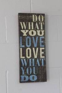 lot 141 image: t Do What You LoveLove What You Do Wall Art