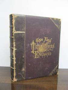 Wonderful LARGE Antique 1870s Heavily illustrated Hardcover Book The Arts - Treasures of England