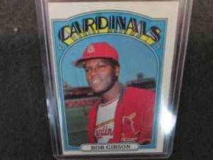 23. 1972 Topps Bob Gibson Card...