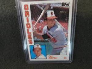 48. 1984 Topps Cal Ripken Card...