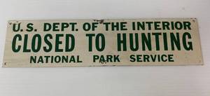 &nbspVintage 14 x 3 12 Metal U.S. Dept. Of The Interior Closed To Hunting National Park Service Sign