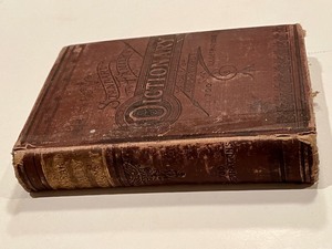 1890 The Standard Family Dictionary of the English Language - A. L. Burt, New York