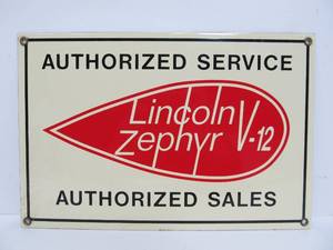 lot 106 image: Vintage Style Lincoln Zephyr Sales & Service Porcelain Sign