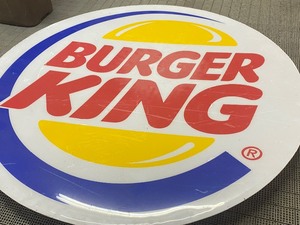 Round Plastic Burger King Sign