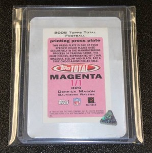 lot 16 image: 2005 Topps Total Derrick Mason Printing Plate Magenta 11  Only 1 Exist
