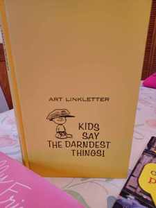 lot 71 image: 8-Books Kids Say the Darndest Things by Art Linkletter with Dust Cover (Not Pictured) Copyright 1957