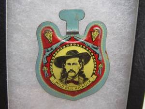 lot 90 image: Vintage Wild Bill Hickock Metal Badge
