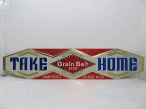 lot 138 image: Vintage Embossed Beer Sign Take Home Grain Belt