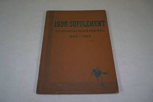 lot 13 image: 1936 Intercollegiate Football Supplement Book