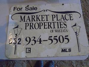 Real Estate sign. As shown.