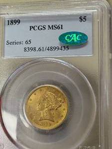 lot 12 image: 1899 US $5 GOLD LIBERTY MS61 PCGS CAC CERTIFIED