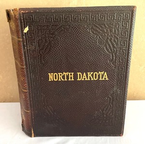 lot 237 image: Vintage Compendium of History and Biography of North Dakota Illustrated Book from 1900