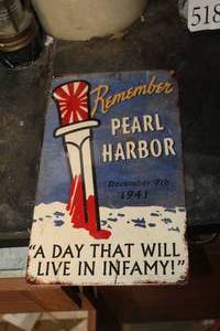 lot 614 image: Remember Pearl Harbor Metal Sign