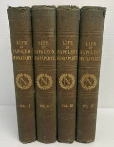 Antigue 1852 Copyright Books On The Life Of Napoleon Bonaparte Vol. I - IV