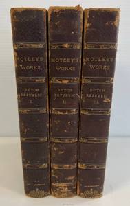 Antique 1898 Copyright Motleys Works The Rise Of The Dutch Republic Vol. I - III