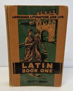 Antique Book Language, Literature, And Life Latin Book One By Scott Horn