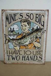 NEW Novelty Fishing Metal Sign - So Big, Two Hands