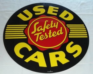 Metal Sign Used Cars, Safety Tested. 24 inches