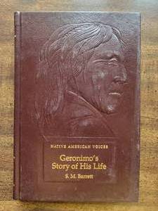 lot 128 image: Rare Antique Book Native American Voices Geronimo Story of His Life Published in 1907