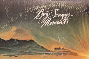 Boz Scaggs Moments LP Vinyl Album