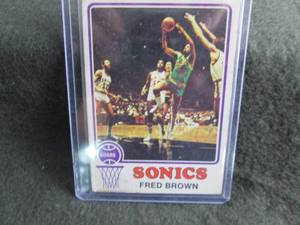 67. 1973-74 Topps Fred Brown Card...