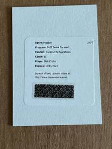 2021 Panini Encased Nick Chubb Superscribe Signatures Redemption Card Expires 10132023