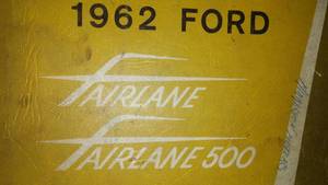 1962 Ford Fairlane. And Fairlane 500 Manual.