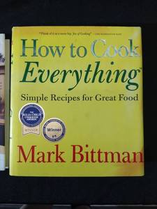 How to Cook Everything, Simple Recipes for Great Food