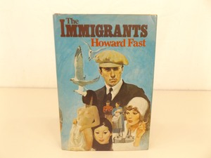 The Immigrants by Howard Fast